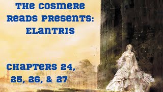 Elantris Chapters 24 25 26 and 27 Season 2 Episode 8 [upl. by Arst28]