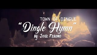 Town of Dingle Dingle Hymn [upl. by Zoi]