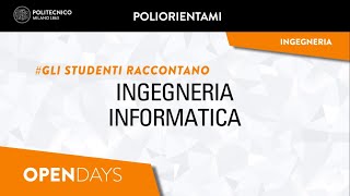 Ingegneria Informatica  Gli studenti raccontano Laurea Triennale [upl. by Akit166]