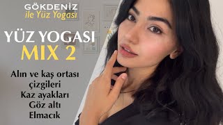 YÜZ YOGASI MIX  ÜSTÜ YÜZ Kaş ortası ve alın çizgileri kaz ayakları göz altı elmacık [upl. by Entruoc422]