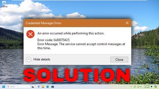 How To Fix Credential Manager Error 0x80070425 In Windows 11 Solution [upl. by Stinson197]