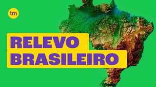 RELEVO BRASILEIRO  Tipos Formas e Características [upl. by Kyd]