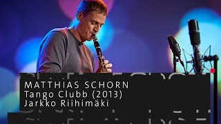 Matthias Schorn spielt quotTango Clubbquot von Jarkko Riihimäki  SWEET SPOT [upl. by Nemra]