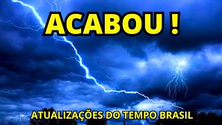 MUDANÇAS NO TEMPO NO SUL DO BRASIL TEM MAIS TEMPORAIS ATUALIZAÇÕES DO TEMPO BRASIL [upl. by Haroved19]