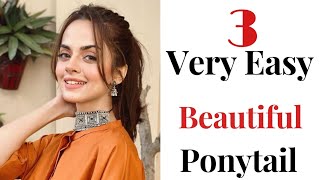 3 Easy Stylish ponytail Hairstyle  Quick pony hairstyle  beautiful hairstyle hairstyle for girls [upl. by Hung]