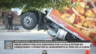 Desde obras públicas aseguran que la calle estaba en condiciones y atribuyen el hundimiento al peso [upl. by Yelhs946]