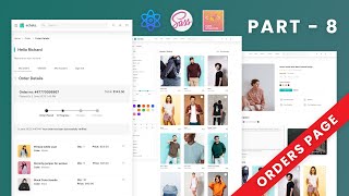 Product Order amp Details Page Ecommerce Website TemplateUI Design Using React JS  PART  EIGHT [upl. by Akinaj]