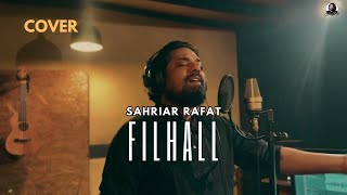 FILHALL  Unplugged Cover  Sahriar Rafat  B Praak  Jaani  Akshay Kumar [upl. by Louth]