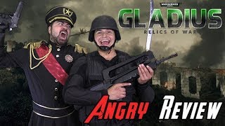 Warhammer 40K Gladius Angry Review Indie [upl. by Shirley]