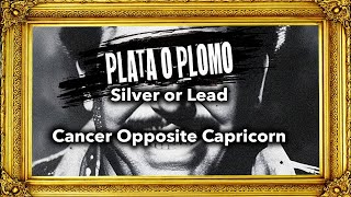 Plata O Plomo  Cancer Opposite Capricorn The Astrology of the Colombian slang phrase [upl. by Weiler410]