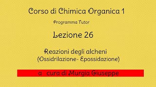 Ossidazioni degli alcheni Meccanismo  Lezione 26  Tutor [upl. by Rance]