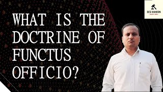 What is the Doctrine of Functus Officio [upl. by Lemay416]