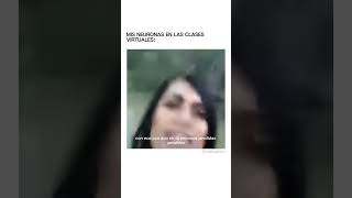 Mis neuronas en las clases virtuales wendyguevara memesvideo lasperdidas paolitasuarez [upl. by Edra]