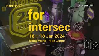 Intersec 2024 – The stage is set [upl. by Mercier]