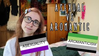 Asexual VS Aromantic [upl. by Odlo]