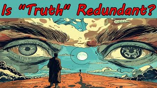 What is the Redundancy Theory of Truth [upl. by Nagy]