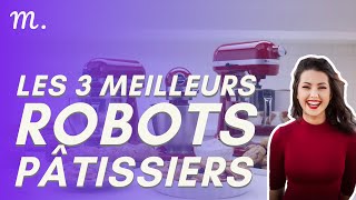 🥇TOP 3 ROBOTS PÂTISSIERS 2023 [upl. by Nylazor]