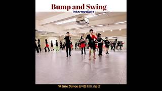 Bump and Swing Line Dance W라인댄스 송파동호회 고급반 24주 토요일 1시 오금역 010 5443 9326 라인댄스배우는곳 송파지부 [upl. by Kato]