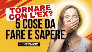 TORNARE CON LEX PARTNER 5 cose da fare e sapere immediatamente [upl. by Beaulieu]