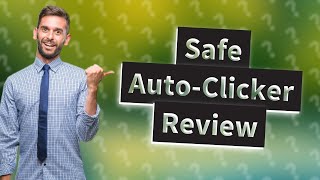 What is the most safe autoclicker [upl. by Aelyak]