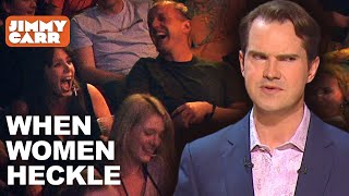 When Women Heckle  Jimmy Carr Vs Hecklers  Jimmy Carr [upl. by Armbrecht660]