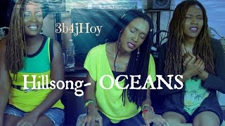 quotOceansquot Where Feet May Fail Hillsong United  COVER amp HOWTO 3B4JOY [upl. by Xuerd591]