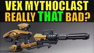 Destiny Is The Vex Mythoclast Really THAT BAD [upl. by Rosio]