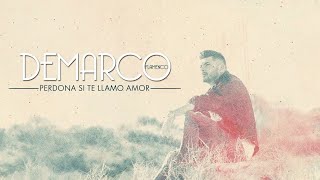 Demarco Flamenco  Perdona si te llamo amor Lyric Video [upl. by Yanel]