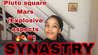 SYNASTRY Pluto square Mars synastry explosive aspects in synastry🔥❤️‍🔥♥️ [upl. by Wong692]