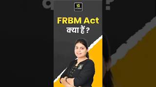 FRBM Act क्या हैं  utkarshrajasthanexams madhurimaam indianeconomics [upl. by Seidel]