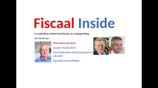 Fiscaal Inside 90 met Jacques Raaijmakers op 24 november 2023 [upl. by Abbub10]