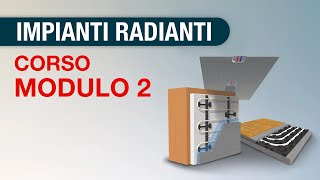 Corso gratuito impianti radianti  Modulo 2 [upl. by Laet]