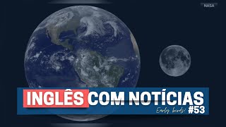 INGLÊS COM NOTÍCIAS 53 [upl. by Swagerty]