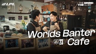 Worlds Banter Cafe  LPL  Worlds 2023 [upl. by Rialcnis]