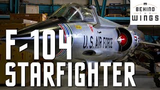 F104 Starfighter  Behind the Wings [upl. by Nylikcaj]