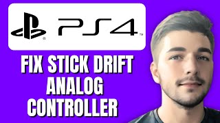 How To Fix Analog Stick Drift On PS4 Controller [upl. by Oizirbaf]