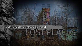 LOST PLACES  verlassenes Bahngelände Kaulsdorf MarzahnHellersdorf Berlin [upl. by Rai]