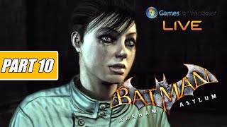 Batman Arkham Asylum Gameplay PC  Part 10  GFWL [upl. by Heuser]