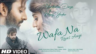 Wafa Na Raas Aayi  Harikishan Dargo  Jubin Nautiyal [upl. by Mogerly339]