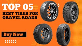 Top 5 Best Tires for Gravel Roads in 2024  Best Tires on Gravel Roads  Best Adventure Tires [upl. by Repard]