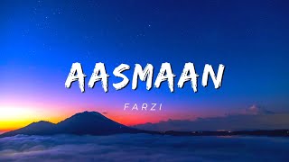 AASMAAN LYRICS  FARZI  Shahid Kapoor [upl. by Imoan929]