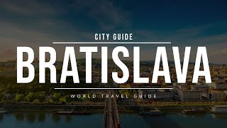 BRATISLAVA City Guide  Slovakia  Travel Guide [upl. by Sualkcin]