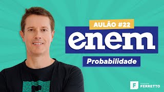 AULÃO AO VIVO PROBABILIDADE  ENEM 2020  Aula 22 [upl. by Eenaj]