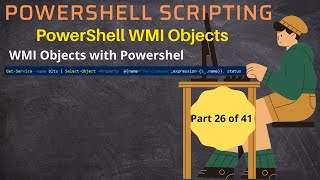 Powershell WMI get Objects filters how to use and Work With objects [upl. by Barger459]