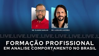 Formação Profissional em Análise do Comportamento no Brasil  Cláudio Sarilho [upl. by Mort]