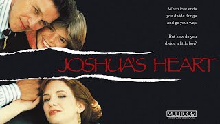 Joshuas Heart  Full Movie  Melissa Gilbert  Tim Matheson  Matthew Lawrence  Lisa Eilbacher [upl. by Munro496]