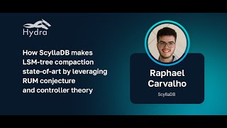 Raphael Carvalho — Building stateofart LSMtree compaction in ScyllaDB [upl. by Bartholomeo]