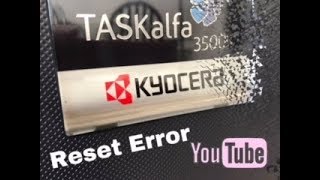 Kyocera TASKAlfa ci Reset Error Service Call [upl. by Eidorb]