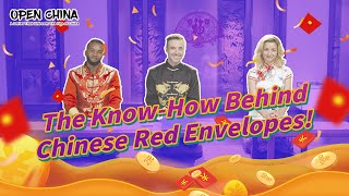 Culture Explained The KnowHow Behind Red Envelopes  EP41 Open China [upl. by Mommy470]