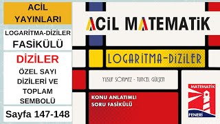 ACİL YAYINLARI LOGARİTMADİZİLER FASİKÜLÜ Özel Sayı Dizileri ve Toplam Sembolü Sayfa 147148 [upl. by Anitnoc]